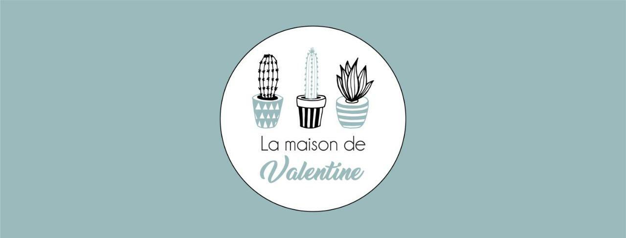 La Maison De Valentine *